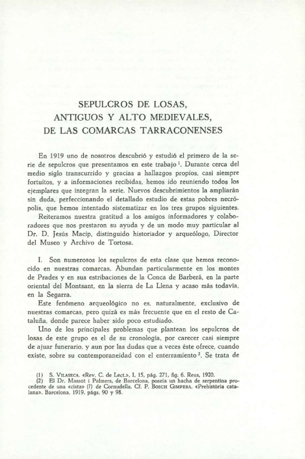 Sepulcros De Losas, Antiguos Y Alto Medievales, De Las Comarcas Tarraconenses