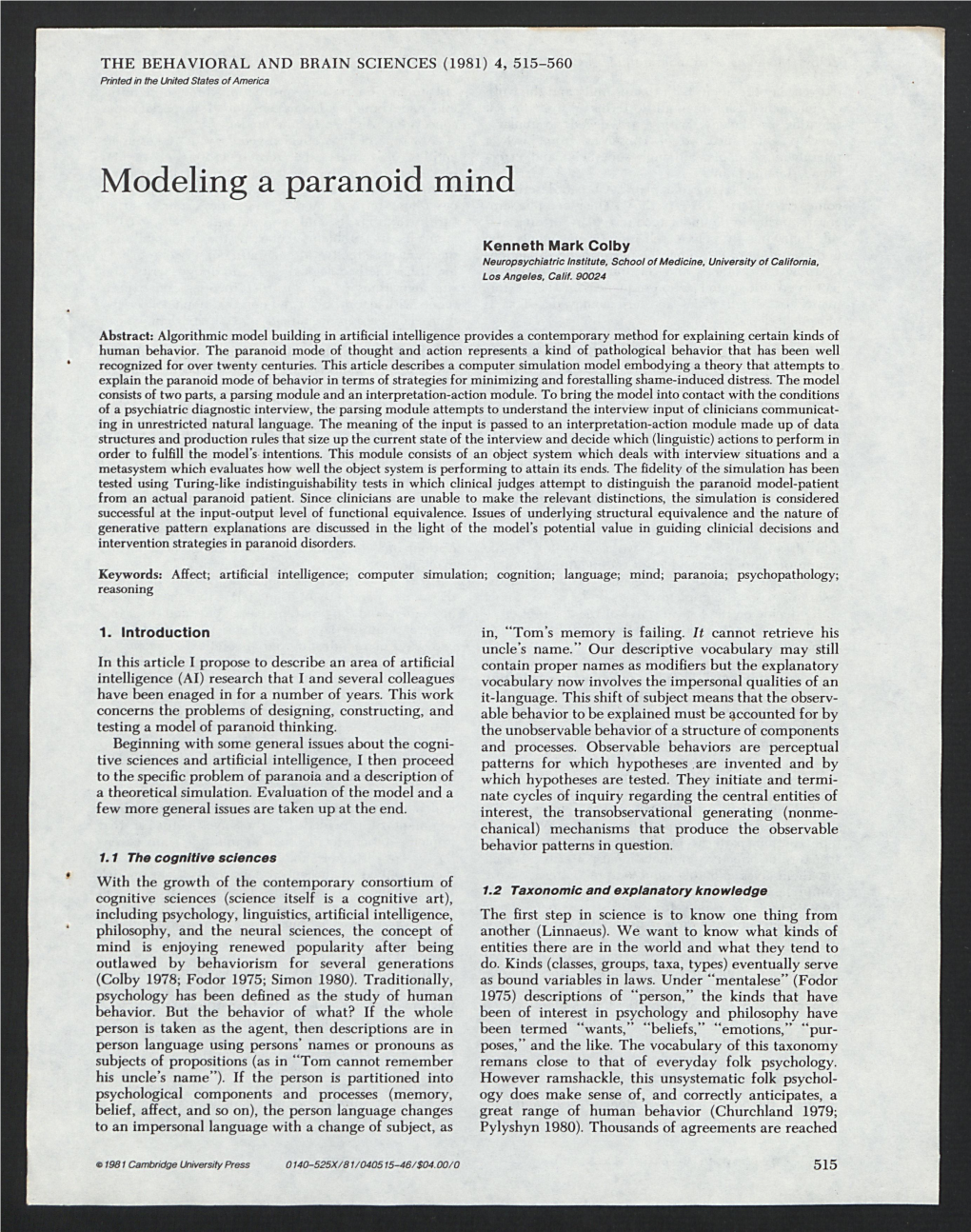 Modeling a Paranoid Mind