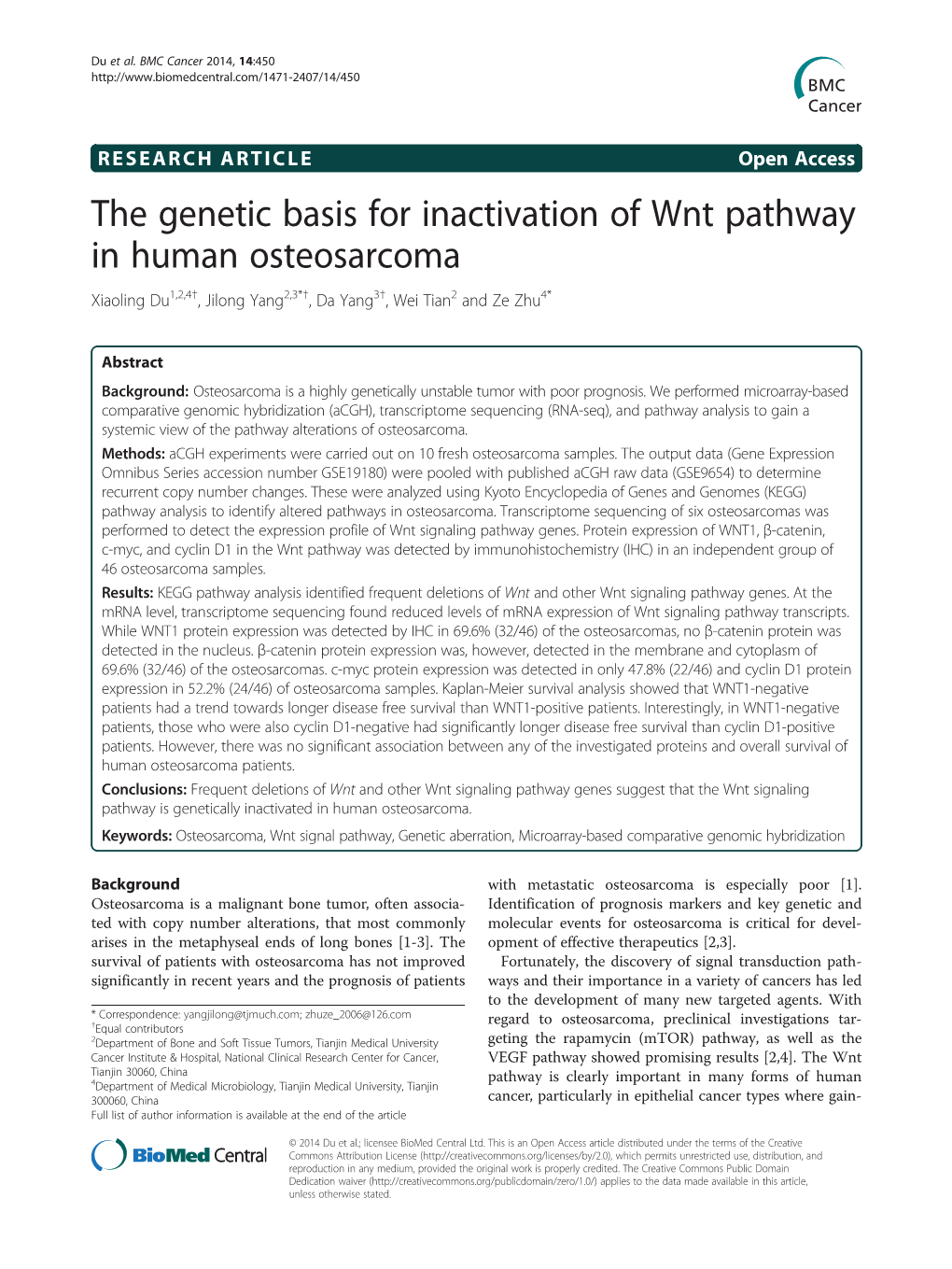 The Genetic Basis for Inactivation of Wnt Pathway in Human Osteosarcoma Xiaoling Du1,2,4†, Jilong Yang2,3*†, Da Yang3†, Wei Tian2 and Ze Zhu4*