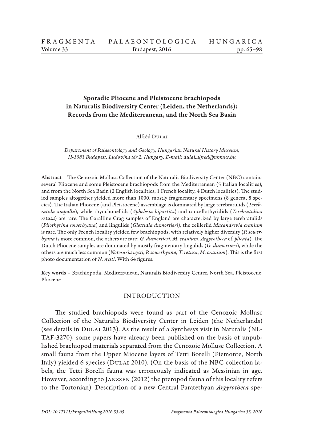 FRAGMENTA PALAEONTOLOGICA HUNGARICA Sporadic Pliocene