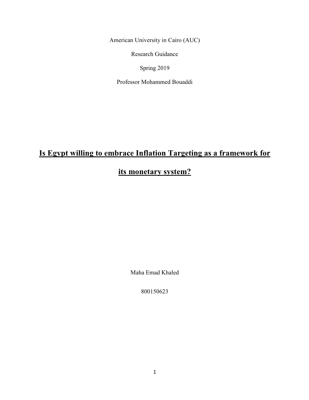 Is Egypt Willing to Embrace Inflation Targeting As a Framework for Its Monetary System ?