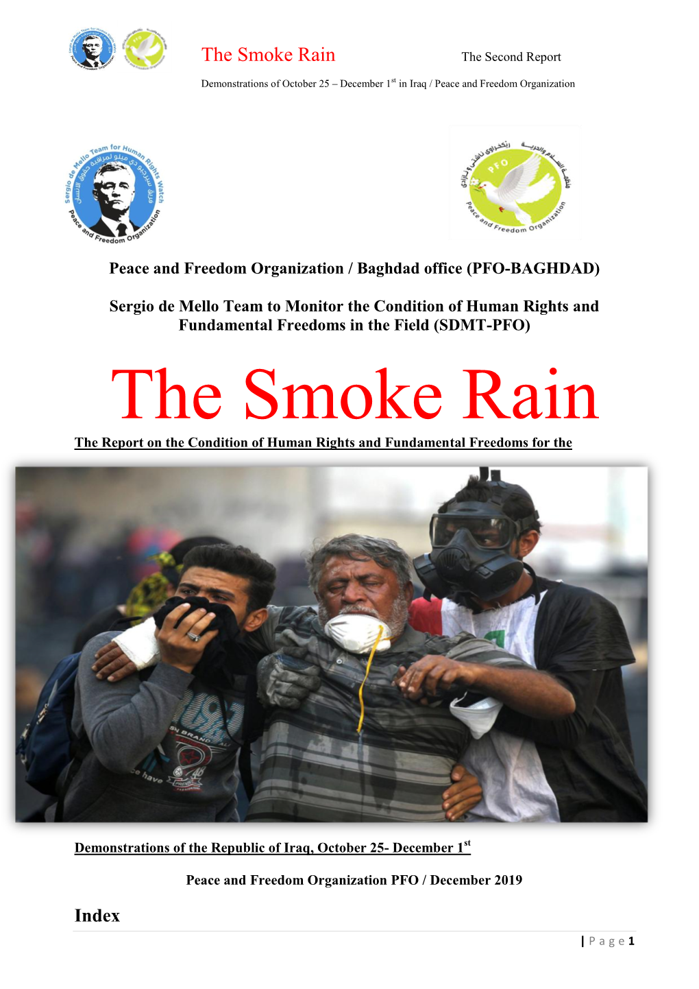 The Smoke Rain the Second Report