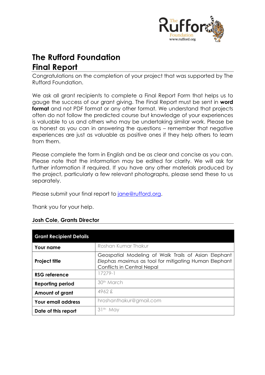 Final Report Congratulations on the Completion of Your Project That Was Supported by the Rufford Foundation