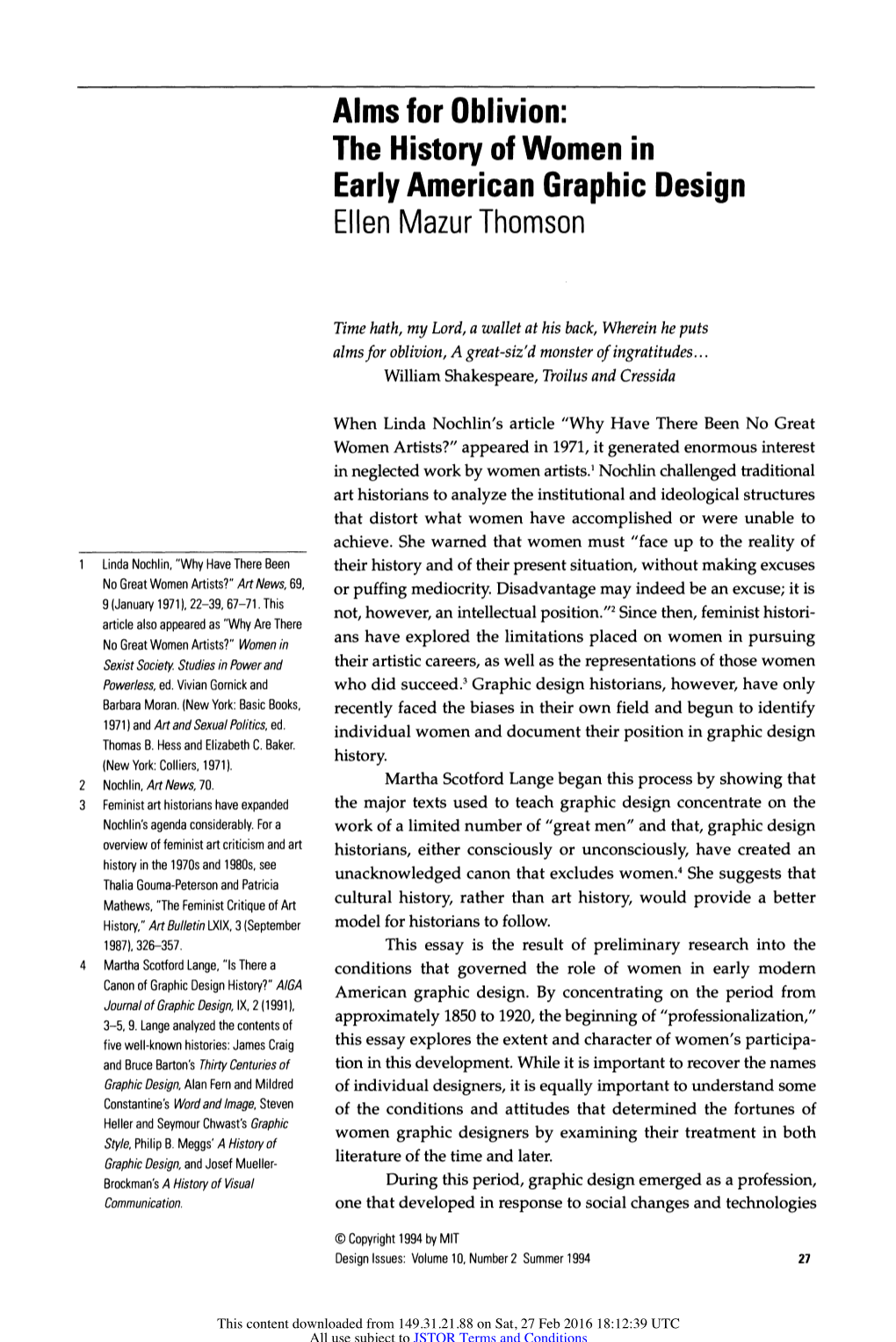 Alms for Oblivion: the History of Women in Early American Graphic Design Author(S): Ellen Mazur Thomson Source: Design Issues, Vol