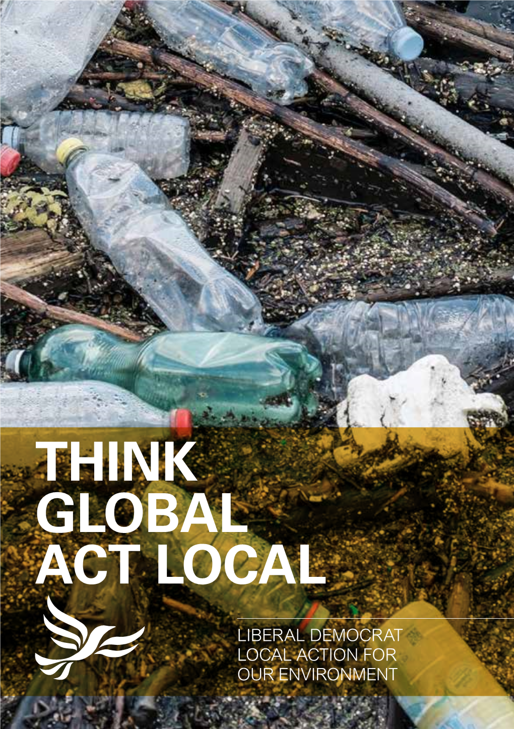 Think Global, Act Local – Liberal Democrat Local Action for Our