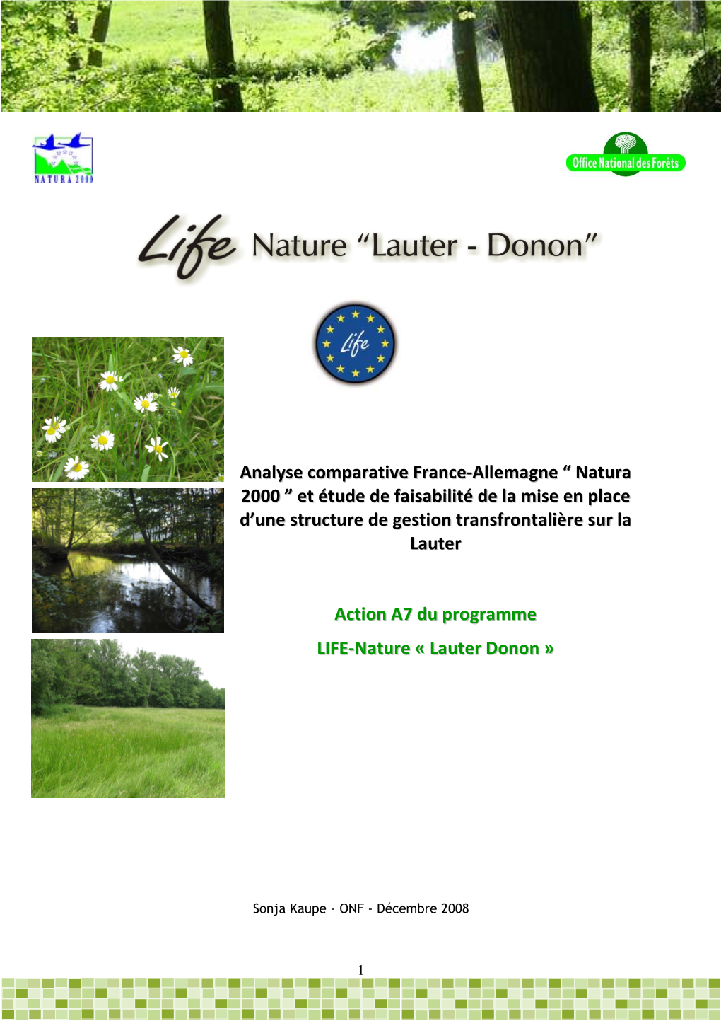 Analyse Comparative France-Allemagne “ Natura 2000 ” Et Étude De Faisabilité De La Mise En Place D’Une Structure De Gestion Transfrontalière Sur La Lauter