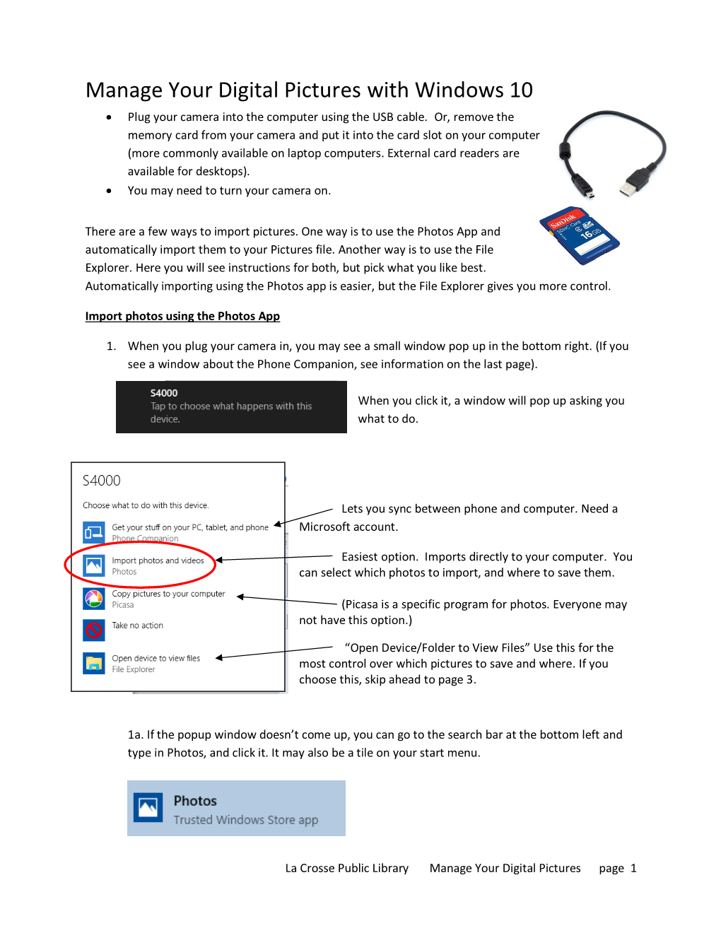 Manage Your Digital Pictures with Windows 10 • Plug Your Camera Into the Computer Using the USB Cable