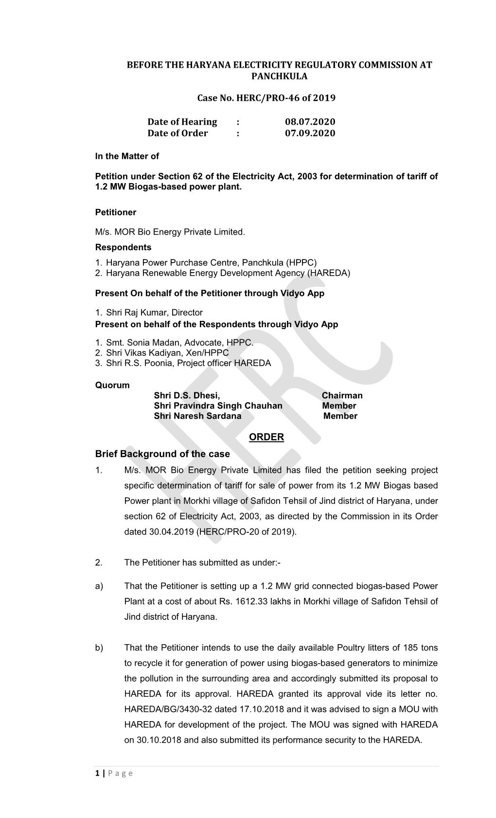 BEFORE the HARYANA ELECTRICITY REGULATORY COMMISSION at PANCHKULA Case No. HERC/PRO-46 of 2019 Date of Hearing : 08.07.2020