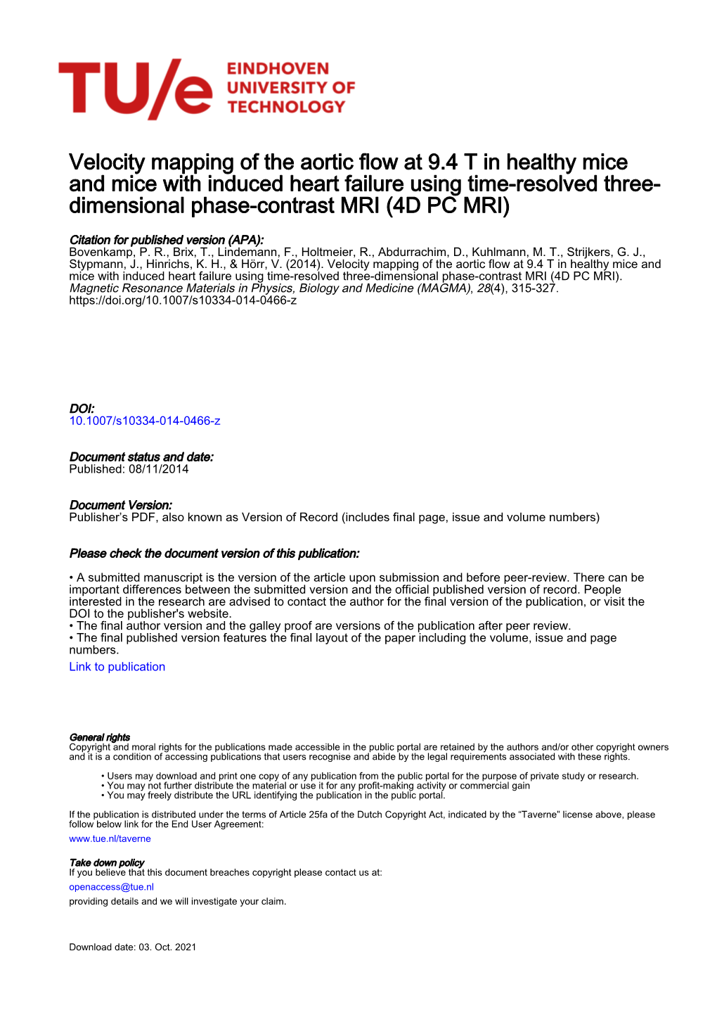 Velocity Mapping of the Aortic Flow at 9.4 T in Healthy Mice and Mice with Induced Heart Failure Using Time-Resolved Three- Dimensional Phase-Contrast MRI (4D PC MRI)