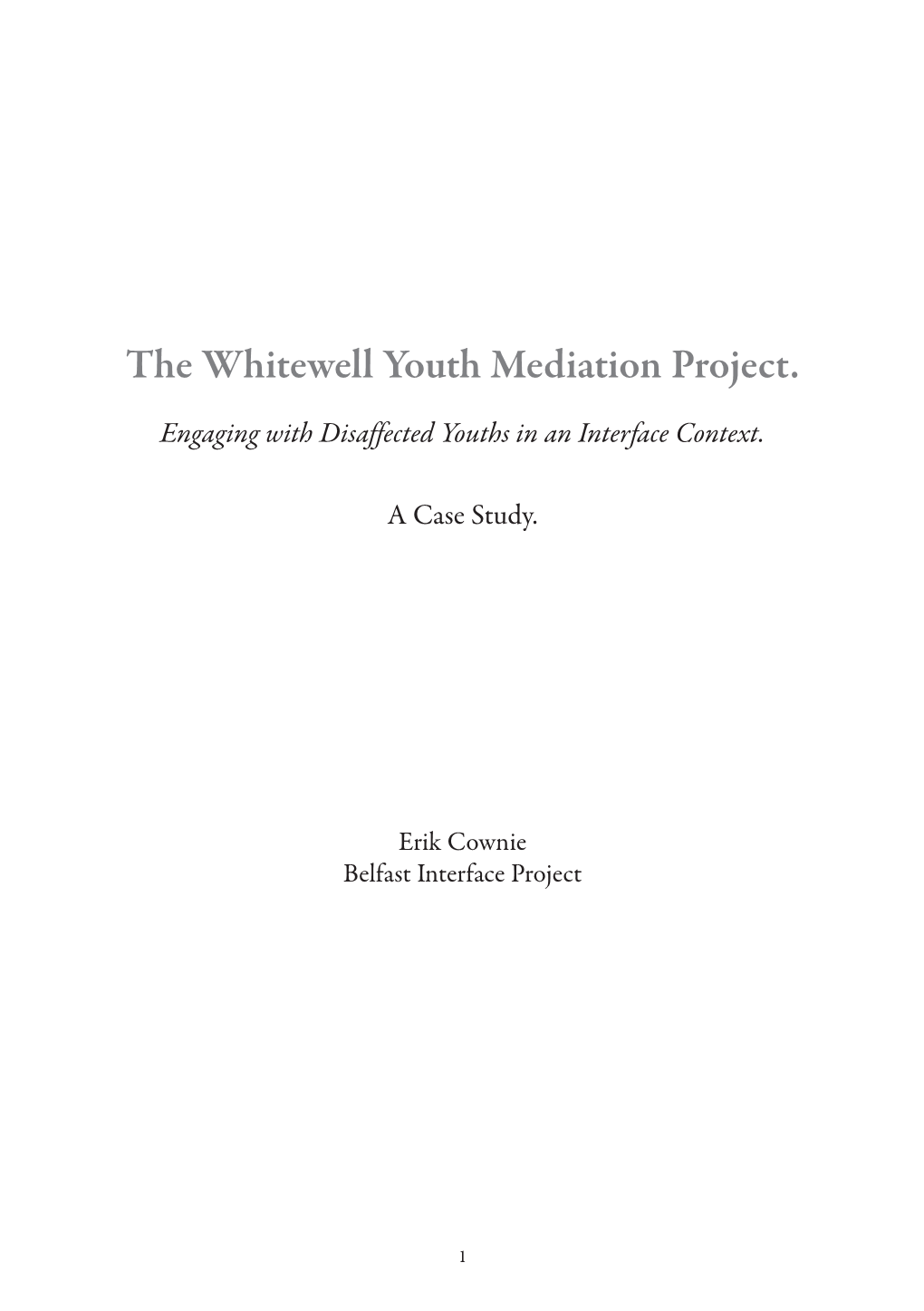 The Whitewell Youth Mediation Project (2008)