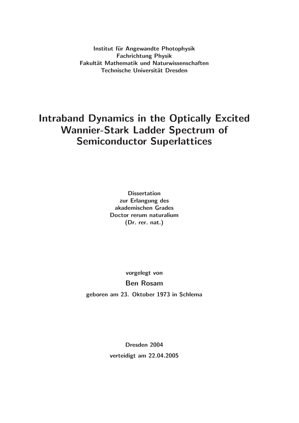 Intraband Dynamics in the Optically Excited Wannier-Stark Ladder Spectrum of Semiconductor Superlattices