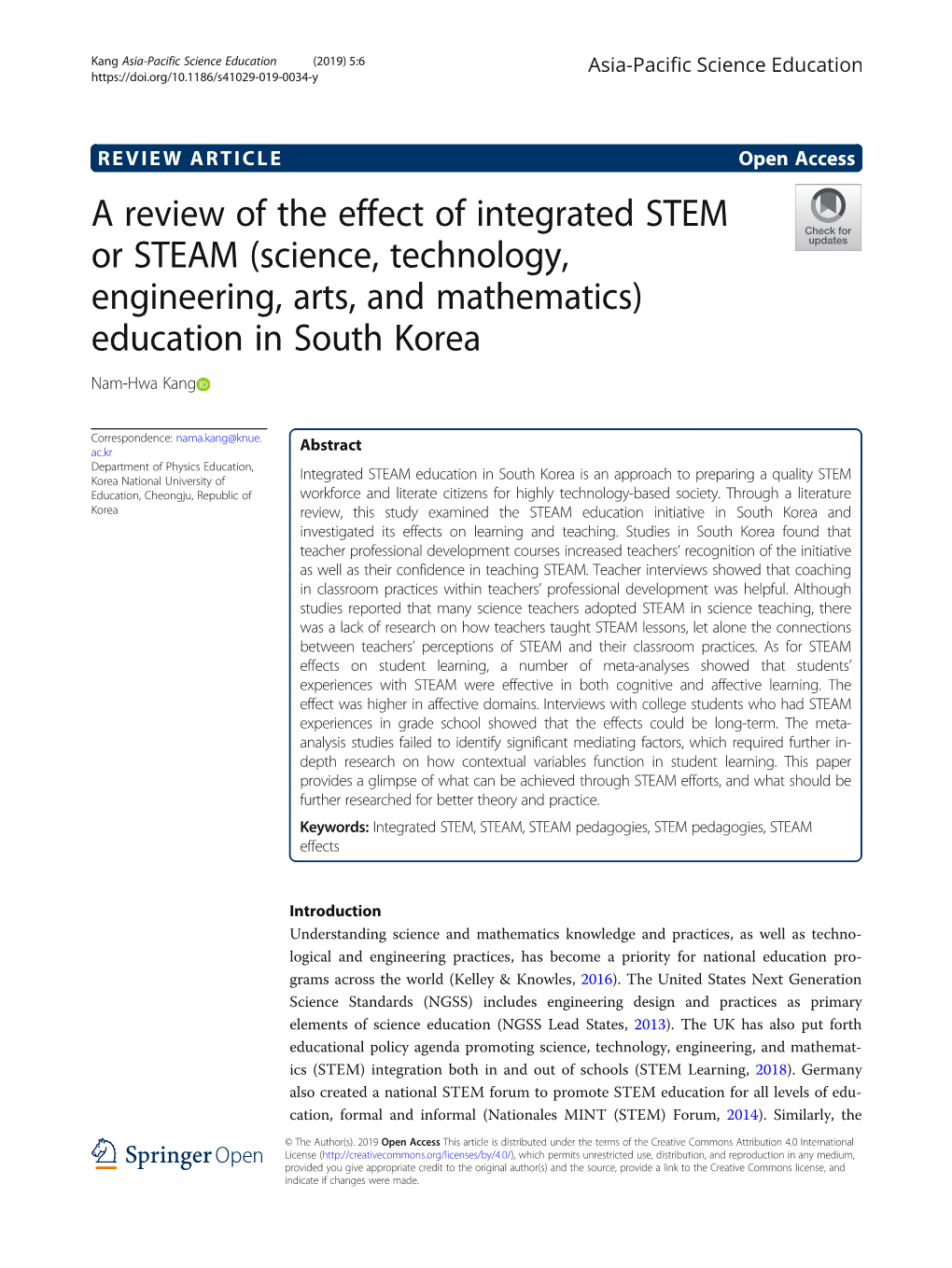 A Review of the Effect of Integrated STEM Or STEAM (Science, Technology, Engineering, Arts, and Mathematics) Education in South Korea Nam-Hwa Kang