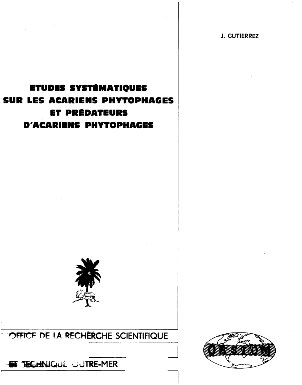 Etudes Systématiques Sur Les Acariens Phytophages Et Prédateurs D