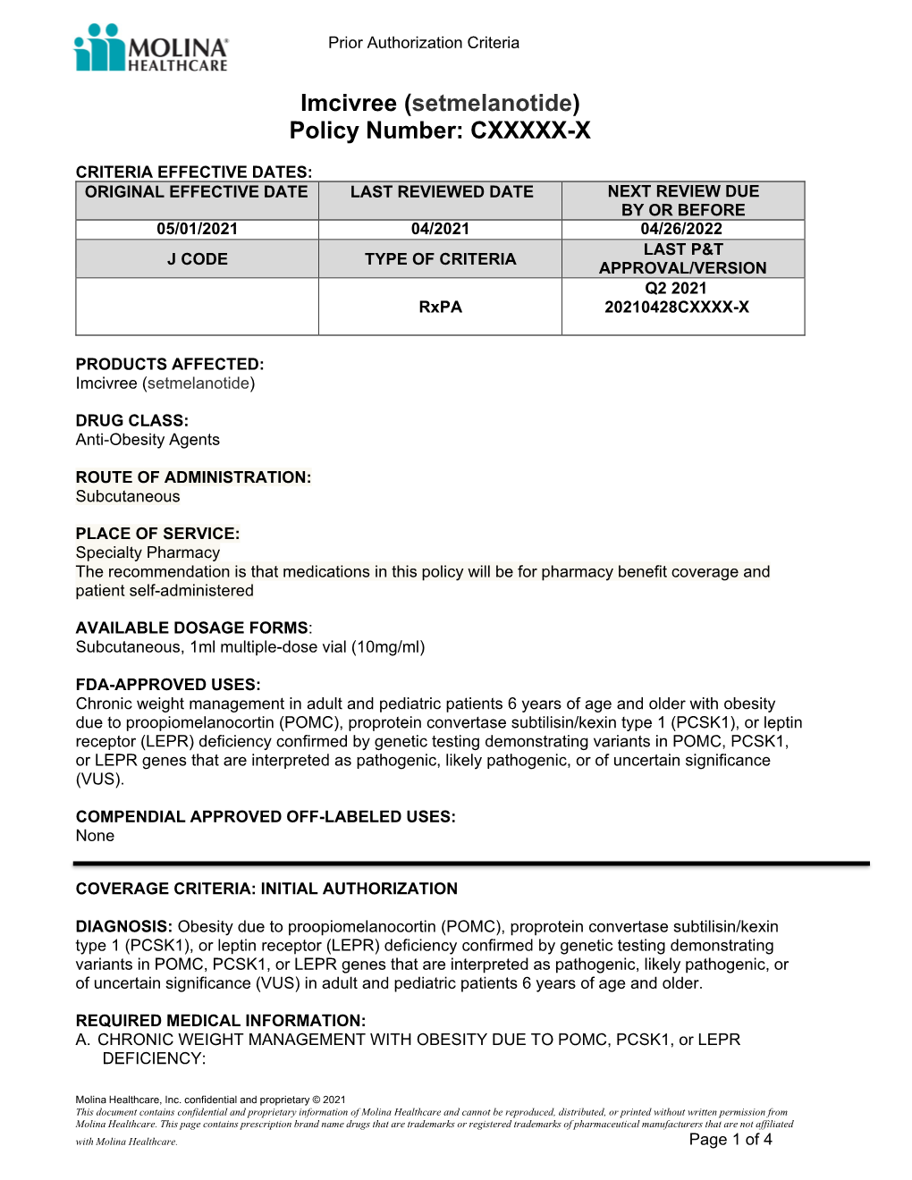 Imcivree (Setmelanotide) Policy Number: CXXXXX-X