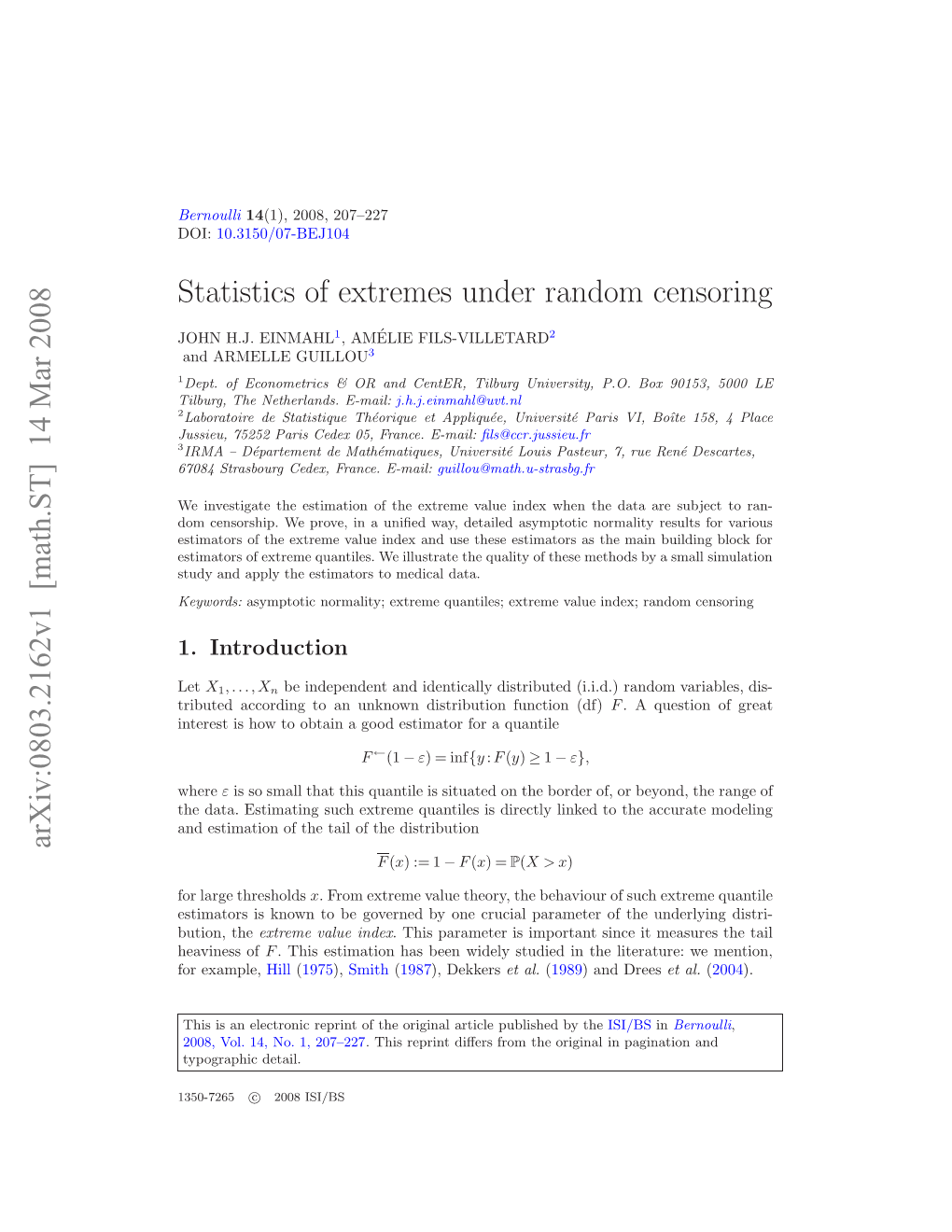 Statistics of Extremes Under Random Censoring