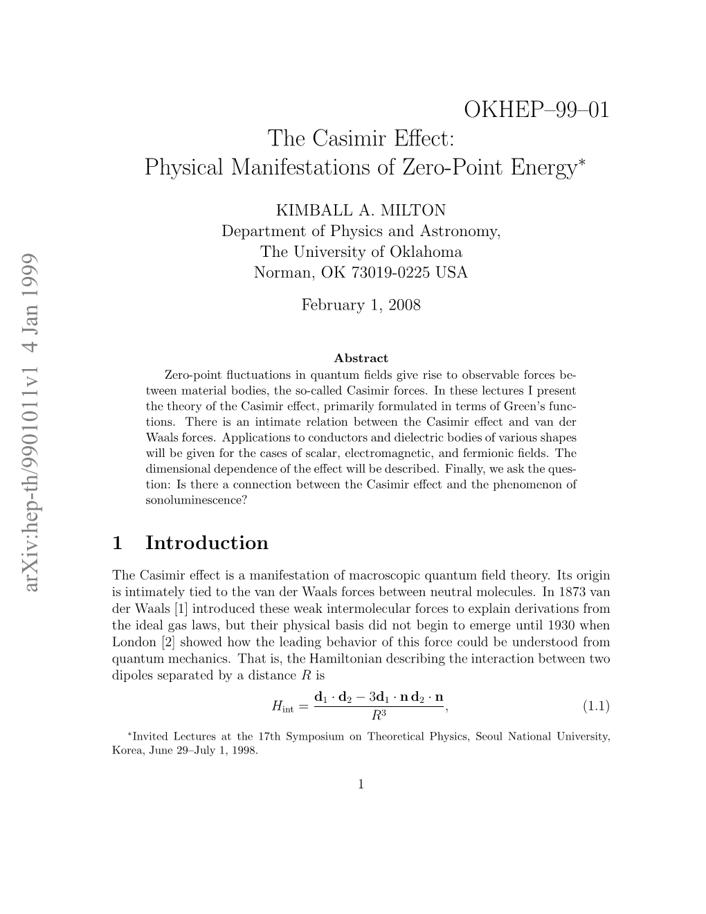 OKHEP–99–01 the Casimir Effect: Physical Manifestations of Zero