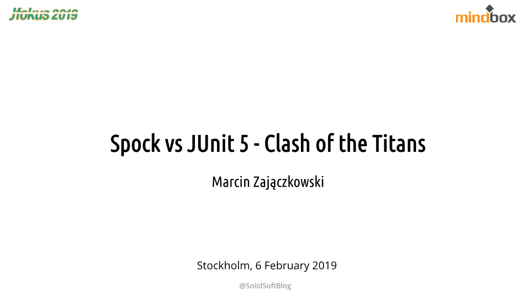 Spock Vs Junit 5 - Clash of the Titans