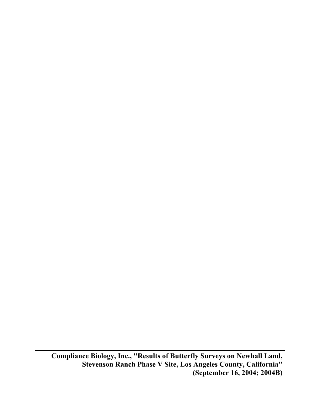 Results of Butterfly Surveys on Newhall Land, Stevenson Ranch Phase V Site, Los Angeles County, California