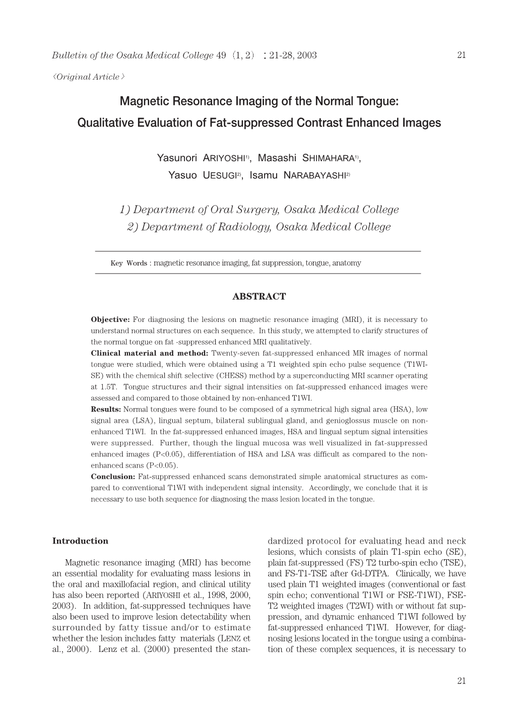 Magnetic Resonance Imaging of the Normal Tongue: Qualitative Evaluation of Fat-Suppressed Contrast Enhanced Images