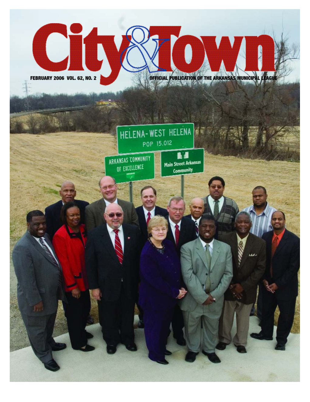 February 2006 Vol. 62, No. 2 Official Publication of the Arkansas Municipal League