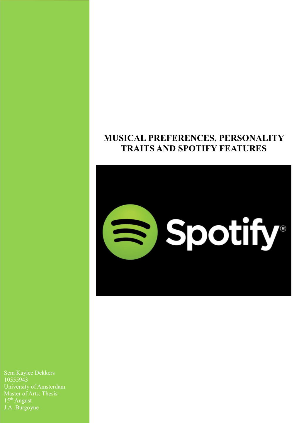 Musical Preferences, Personality Traits and Spotify Features