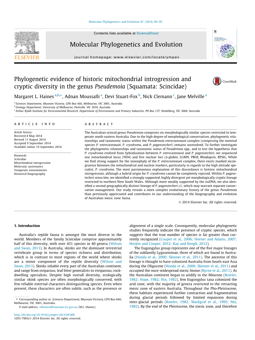 Phylogenetic Evidence of Historic Mitochondrial Introgression and Cryptic Diversity in the Genus Pseudemoia (Squamata: Scincidae) ⇑ Margaret L