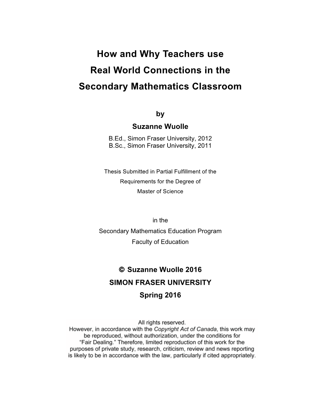 How and Why Teachers Use Real World Connections in the Secondary Mathematics Classroom