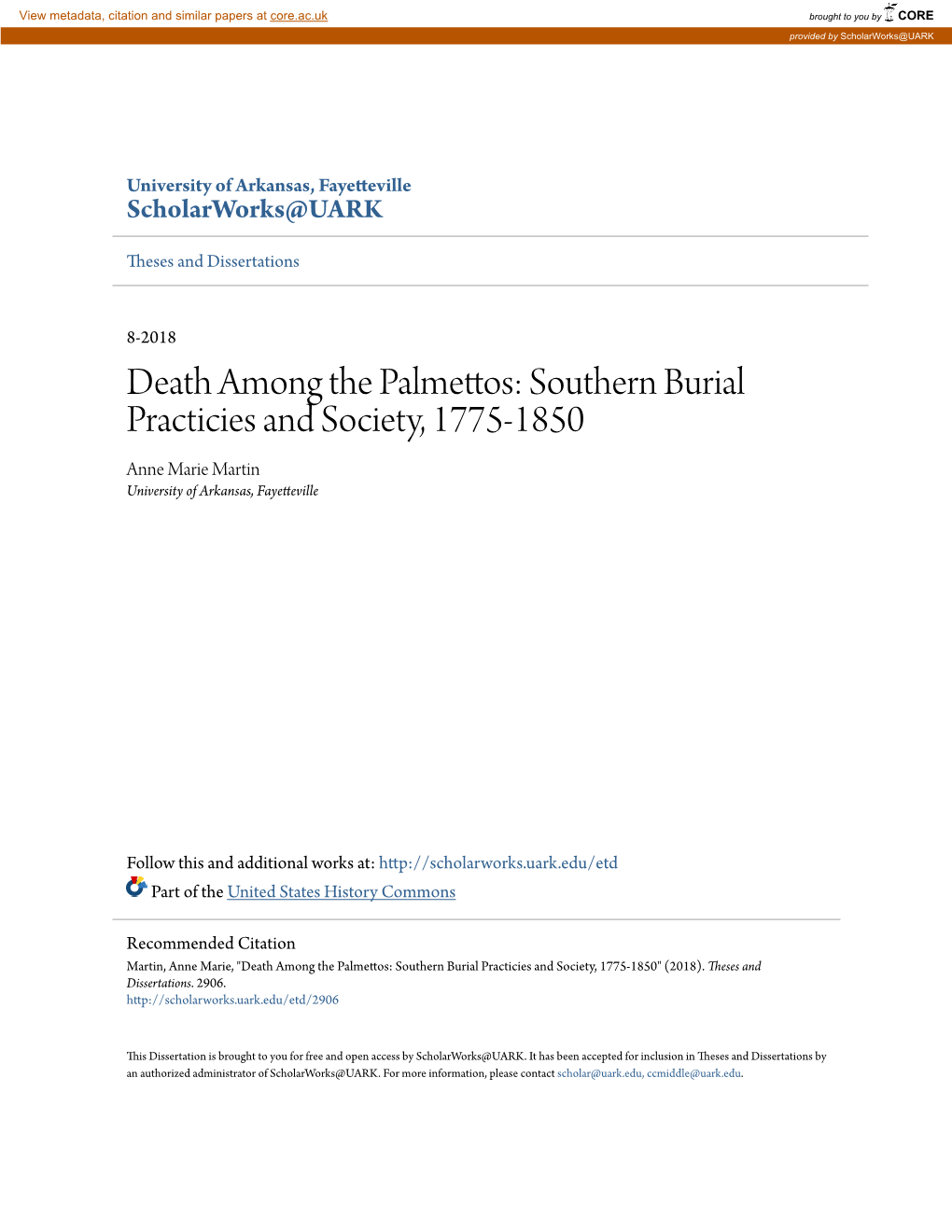 Southern Burial Practicies and Society, 1775-1850 Anne Marie Martin University of Arkansas, Fayetteville