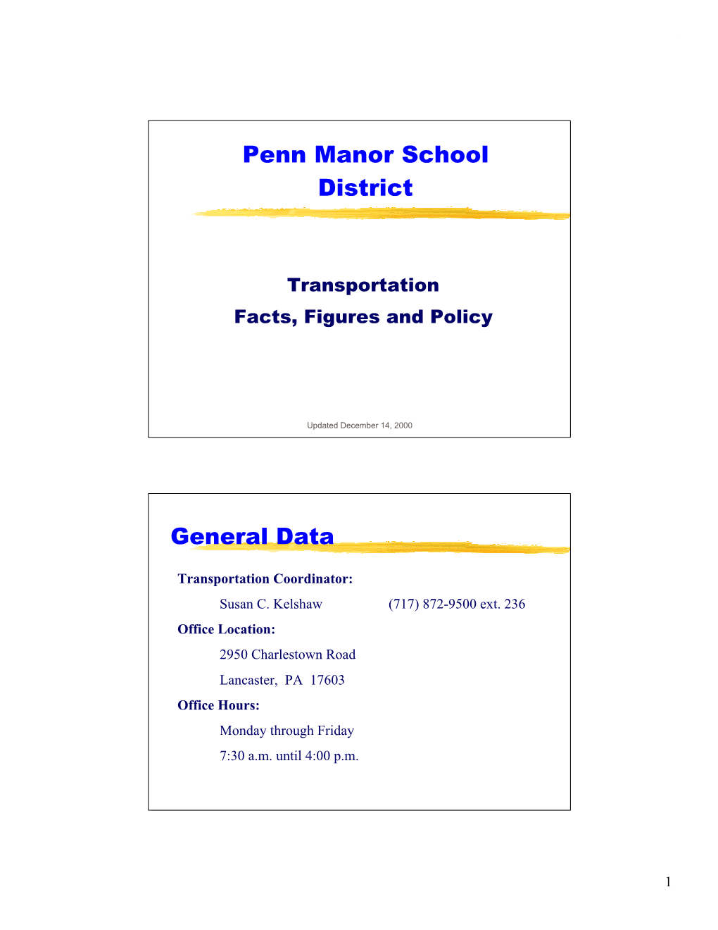 Transportation Facts, Figures and Policy