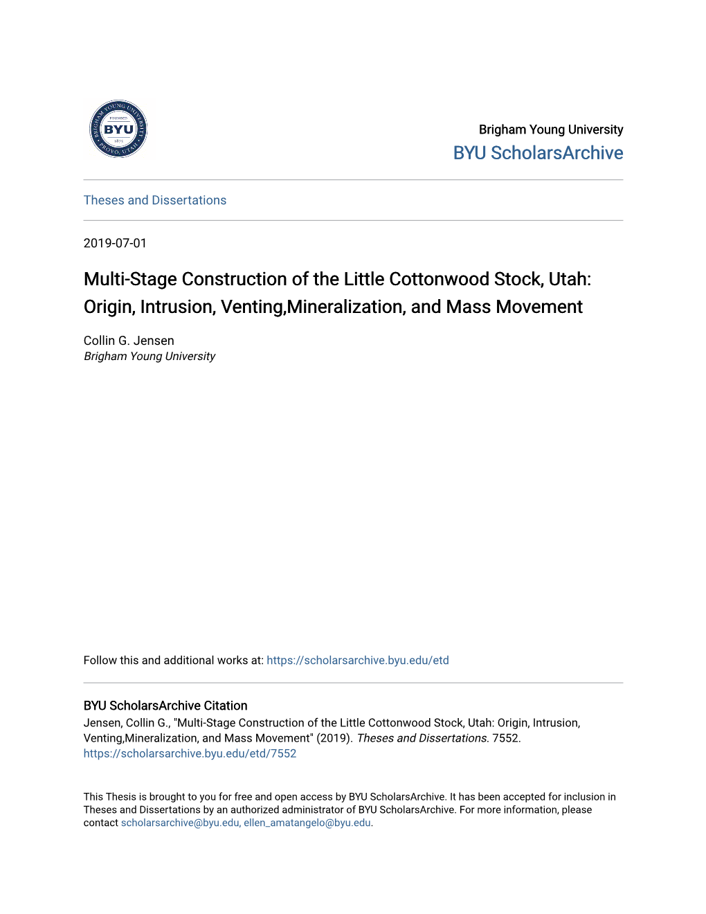 Multi-Stage Construction of the Little Cottonwood Stock, Utah: Origin, Intrusion, Venting,Mineralization, and Mass Movement