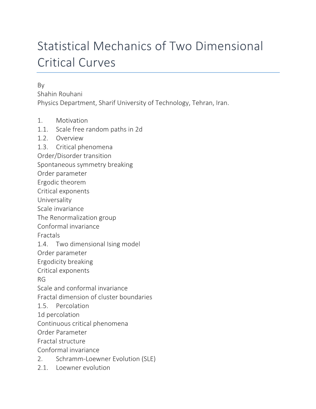 Statistical Mechanics of Two Dimensional Critical Curves