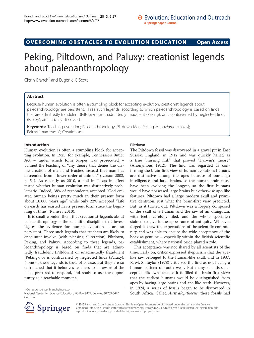 Peking, Piltdown, and Paluxy: Creationist Legends About Paleoanthropology Glenn Branch* and Eugenie C Scott