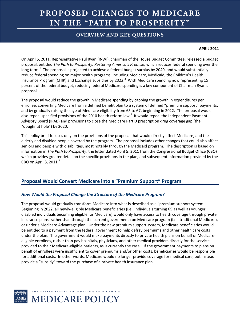 Proposed Changes to Medicare in the “Path to Prosperity” How Would the Federal Premium Support Payment Increase Each Year?