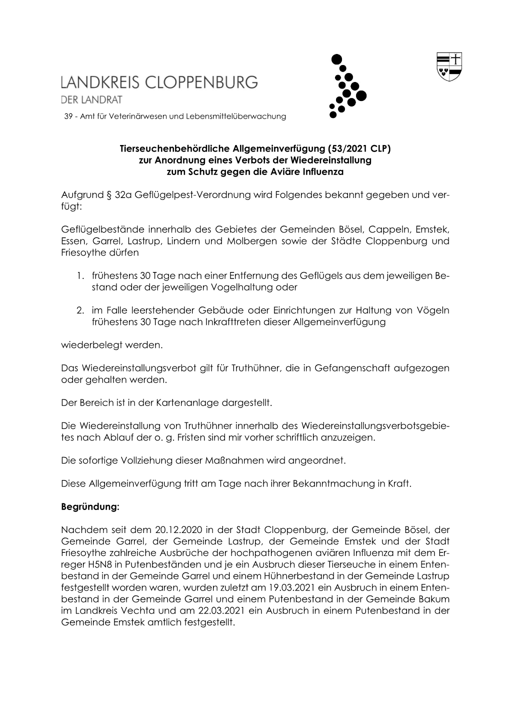 Tierseuchenbehördliche Allgemeinverfügung (53/2021 CLP) Zur Anordnung Eines Verbots Der Wiedereinstallung Zum Schutz Gegen Die Aviäre Influenza