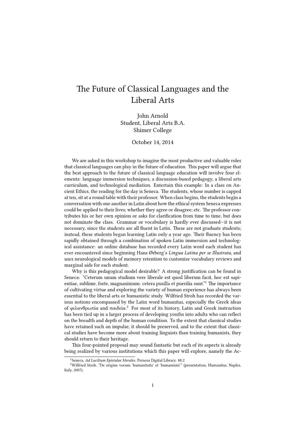 The Future of Classical Languages and the Liberal Arts