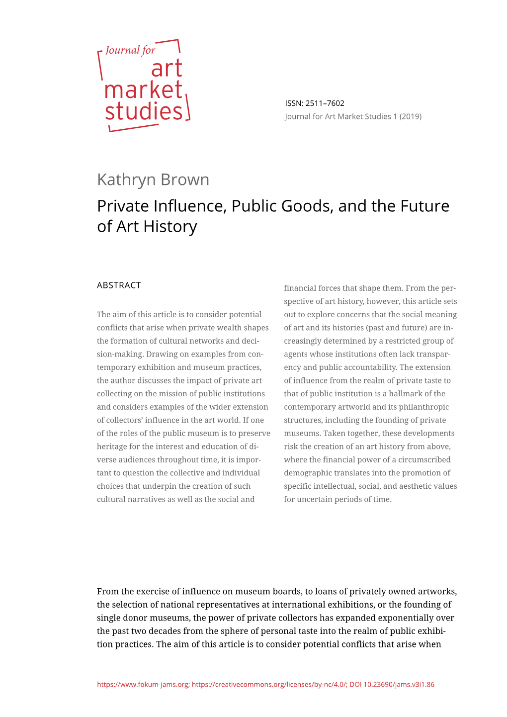 Kathryn Brown Private Influence, Public Goods, and the Future of Art History