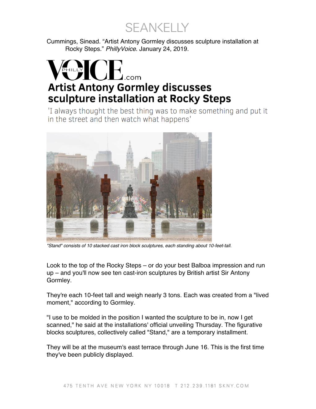 Cummings, Sinead. “Artist Antony Gormley Discusses Sculpture Installation at Rocky Steps.” Phillyvoice. January 24, 2019. L