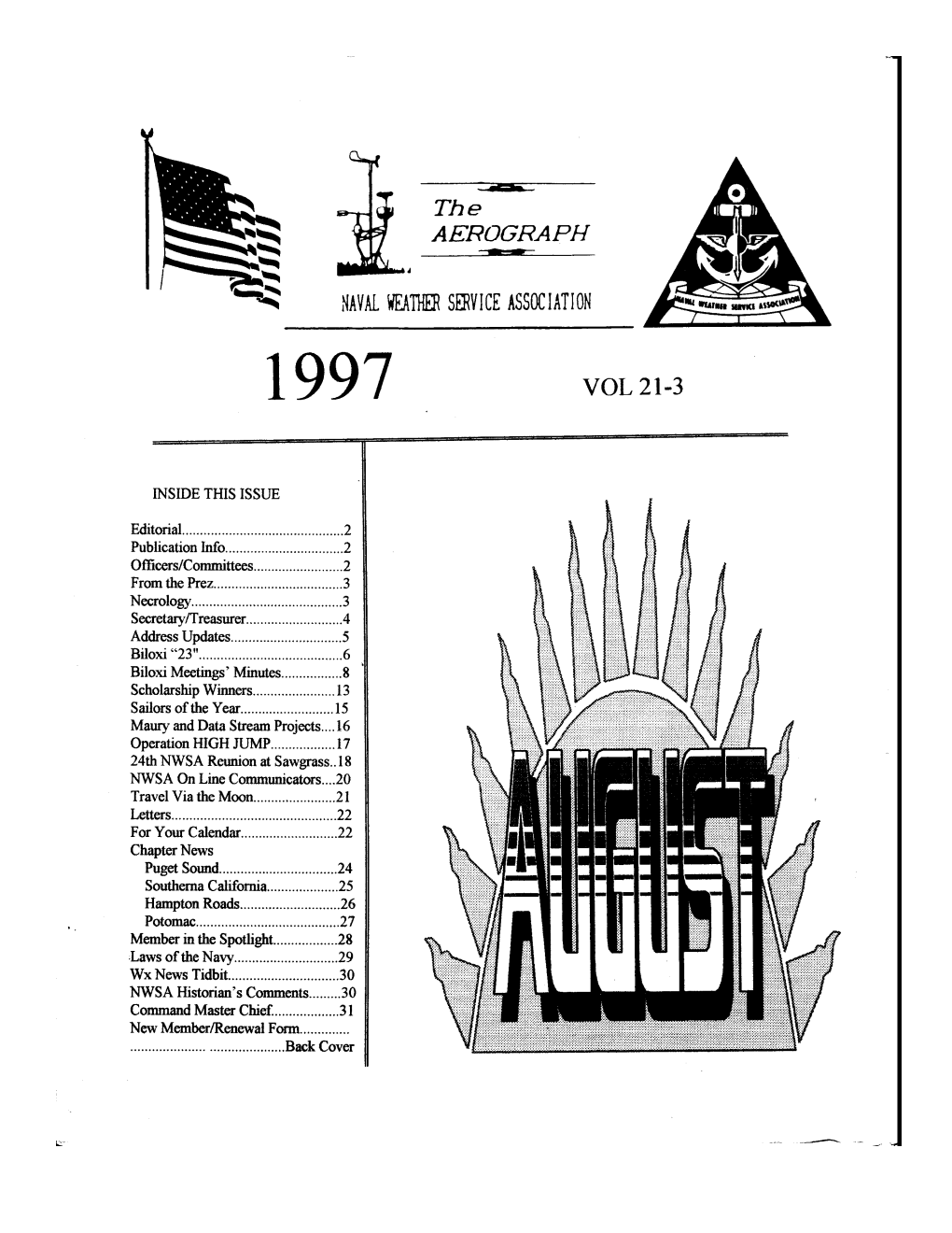 The Aerograph Is Publislhed Quarterly in February, May, August, and November by the Naval Weather Service Association