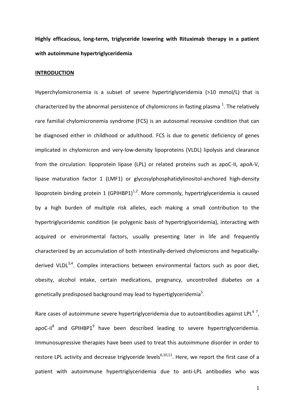 Highly Efficacious, Long-Term, Triglyceride Lowering with Rituximab Therapy in a Patient with Autoimmune Hypertriglyceridemia