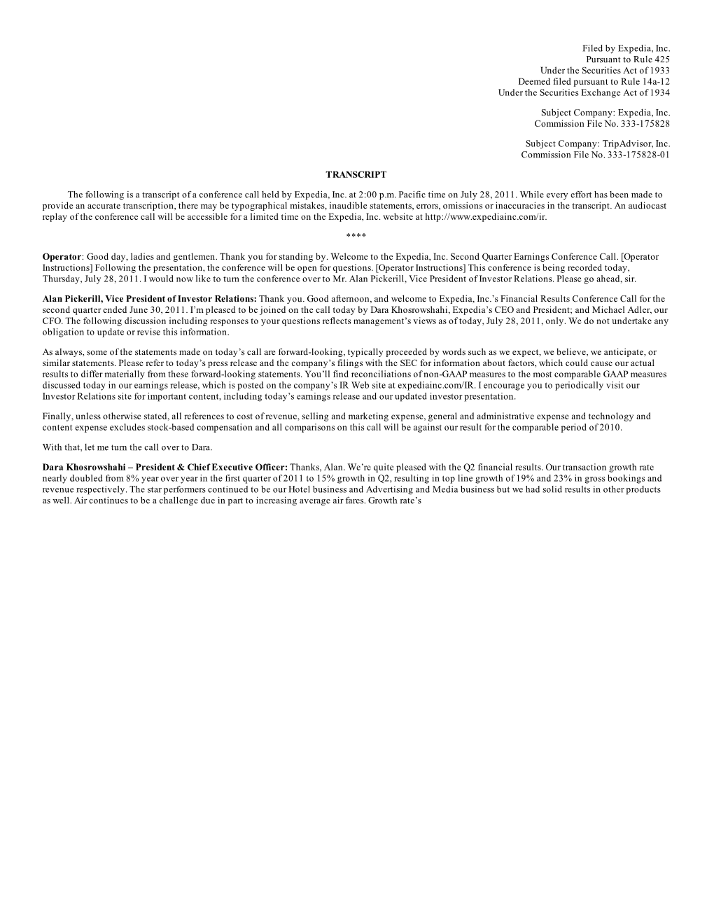 Filed by Expedia, Inc. Pursuant to Rule 425 Under the Securities Act of 1933 Deemed Filed Pursuant to Rule 14A-12 Under the Securities Exchange Act of 1934