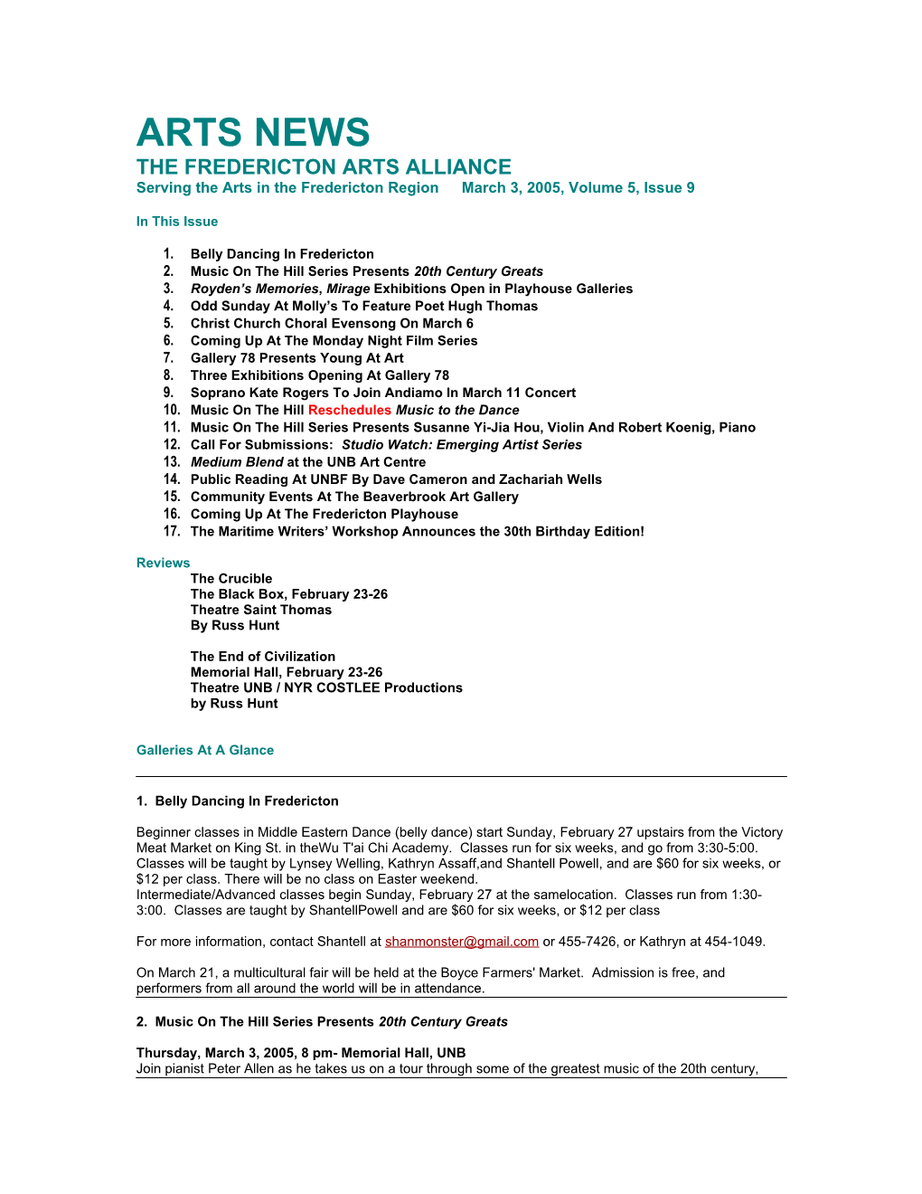 ARTS NEWS the FREDERICTON ARTS ALLIANCE Serving the Arts in the Fredericton Region March 3, 2005, Volume 5, Issue 9