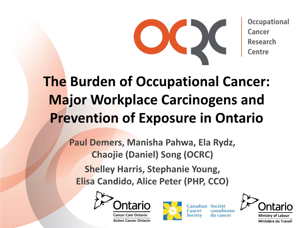 The Burden of Occupational Cancer: Major Workplace Carcinogens and Prevention of Exposure in Ontario