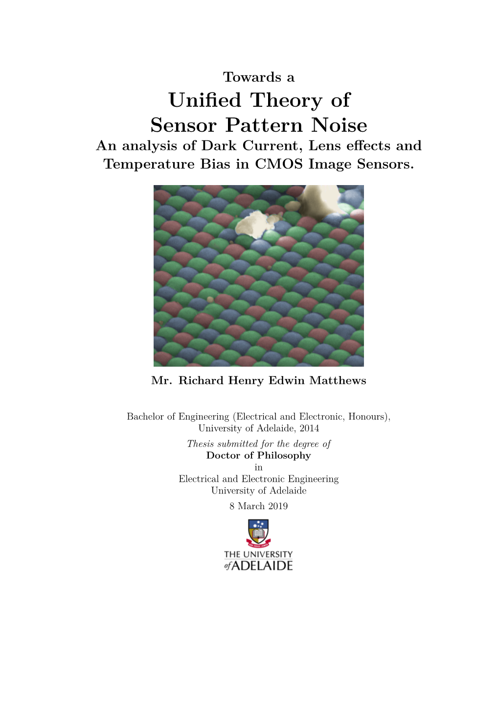 Unified Theory of Sensor Pattern Noise an Analysis of Dark Current, Lens Effects and Temperature Bias in CMOS Image Sensors