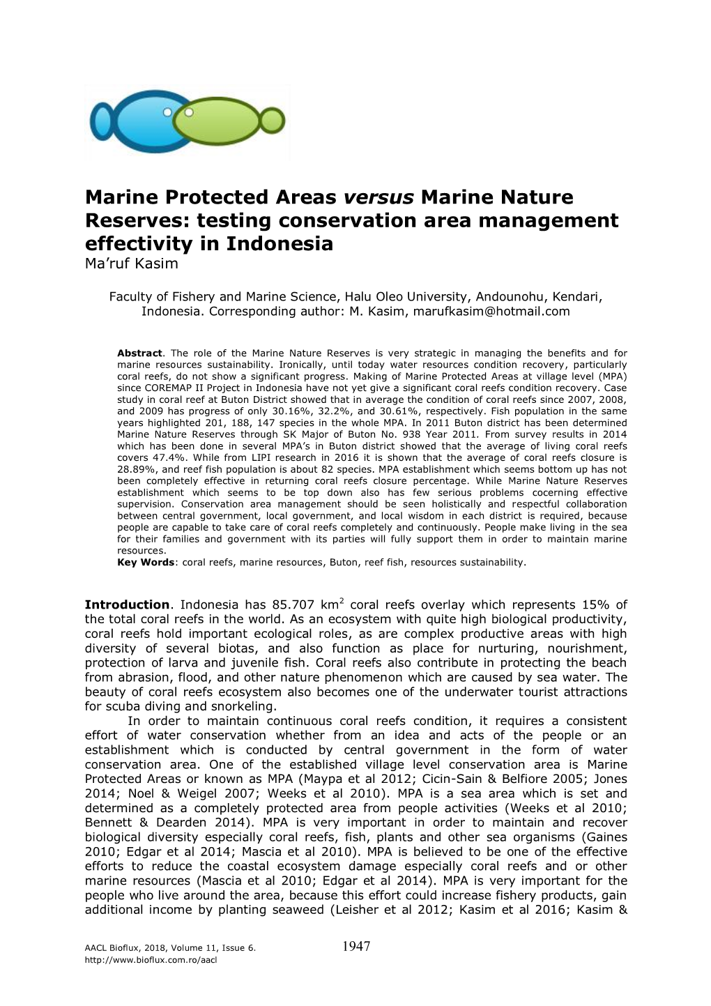 Kasim M., 2018 Marine Protected Areas Versus Marine Nature Reserves: Testing Conservation Area Management Effectivity in Indonesia