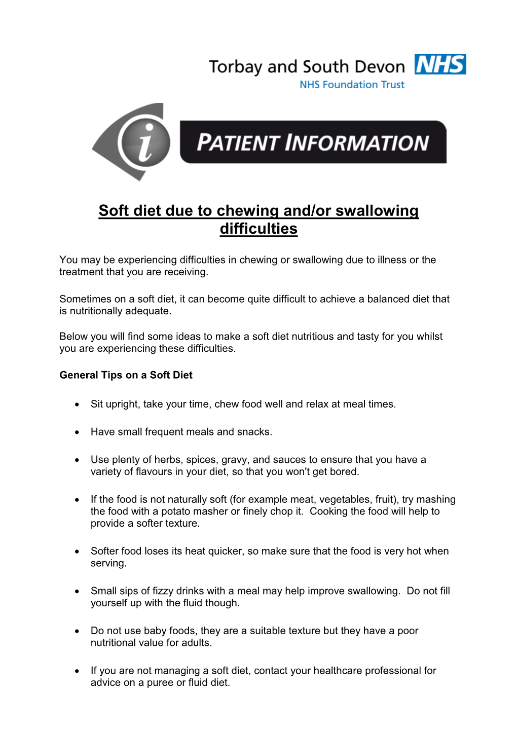 Soft Diet Due to Chewing And/Or Swallowing Difficulties