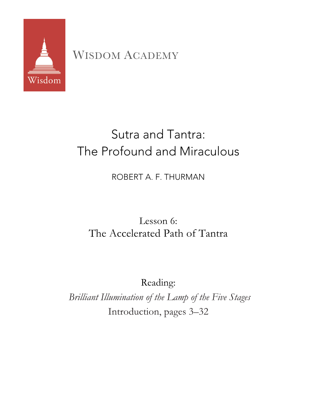 Sutra and Tantra: the Profound and Miraculous