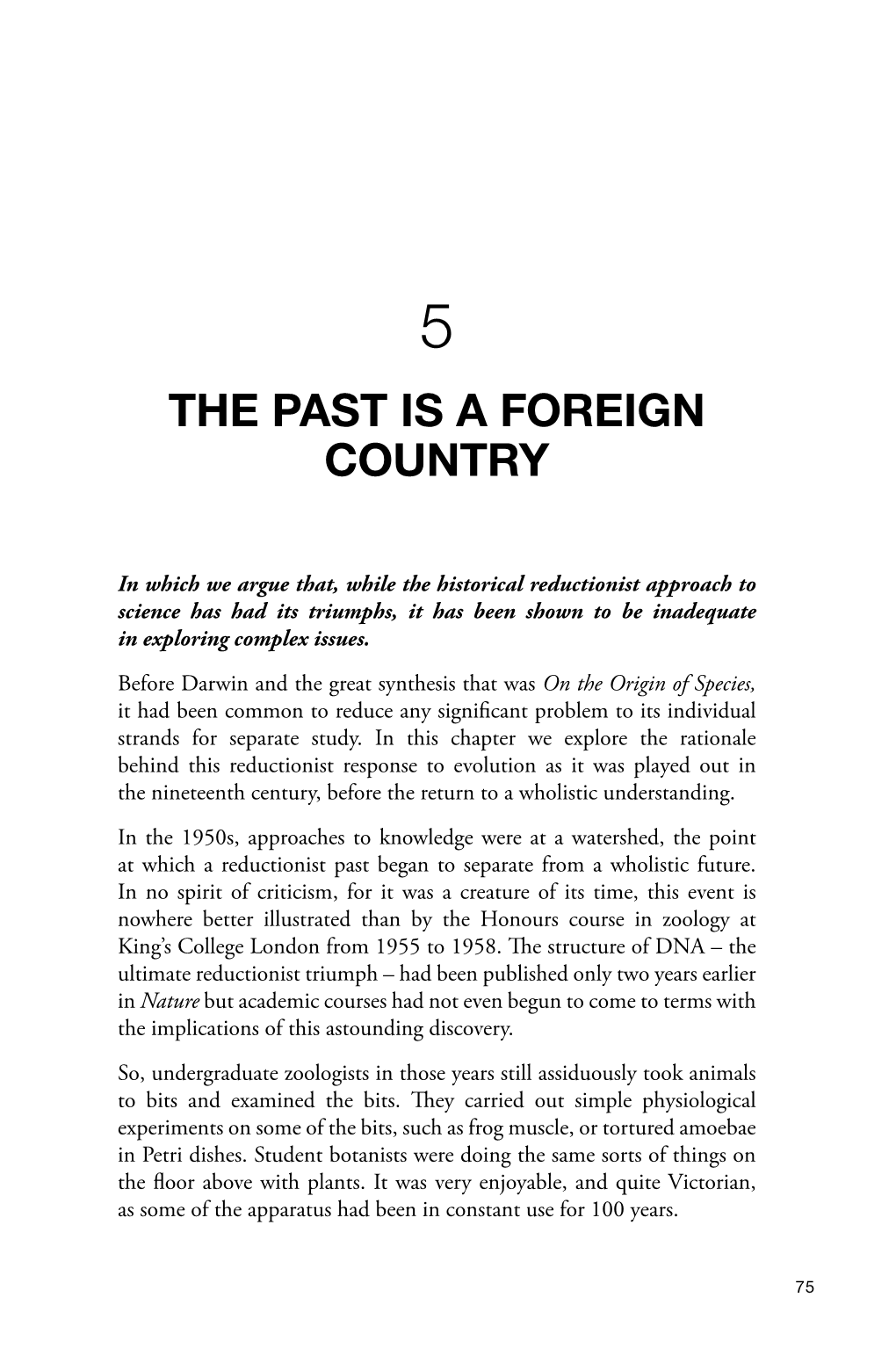 5. the Past Is a Foreign Country for Discussion Is with a Fourteenth-Century Monk, William of Occam (Or Ockham) and His Law of Parsimony (Occam’S Razor)