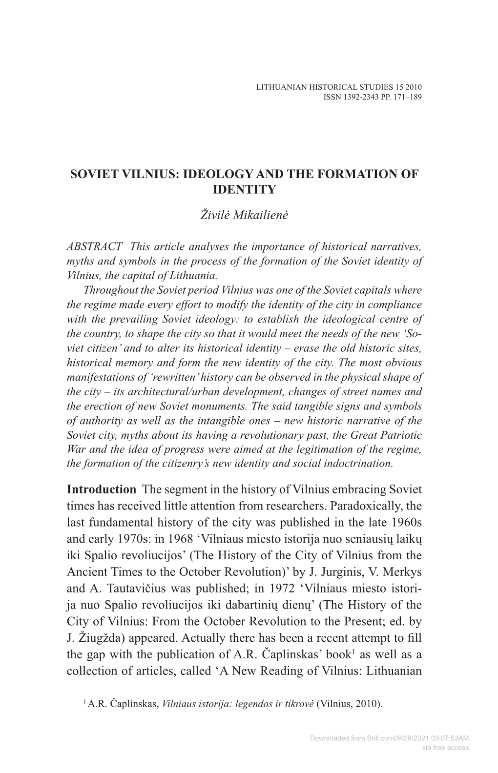Soviet Vilnius: Ideology and the Formation of Identity Živilė Mikailienė