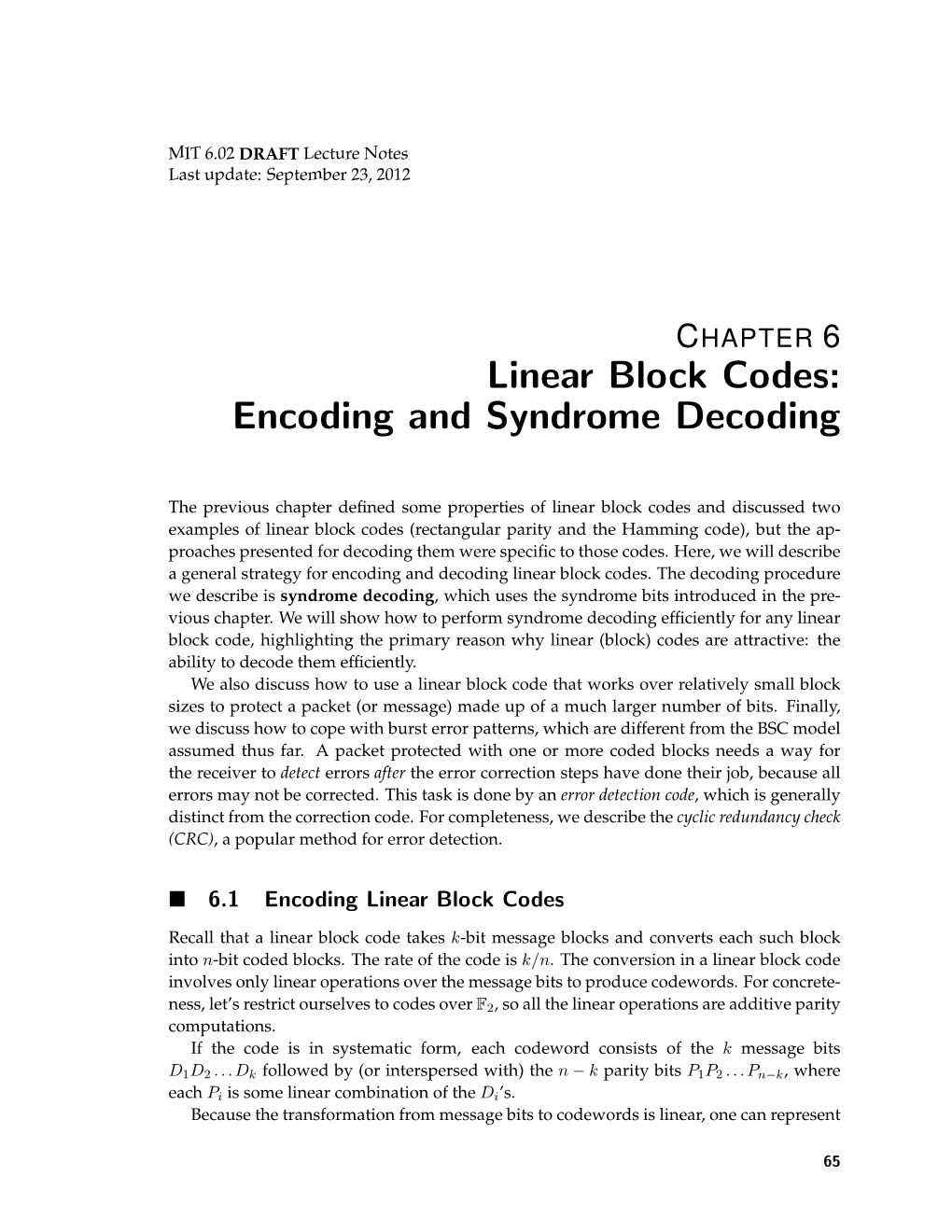 Linear Block Codes: Encoding and Syndrome Decoding