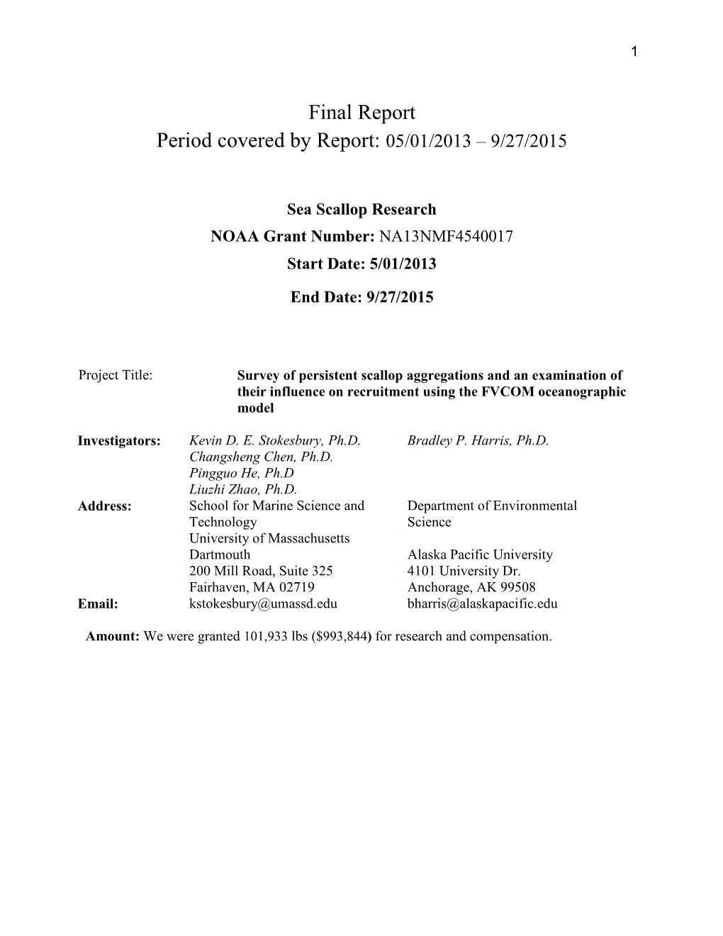 Final Report Period Covered by Report: 05/01/2013 – 9/27/2015